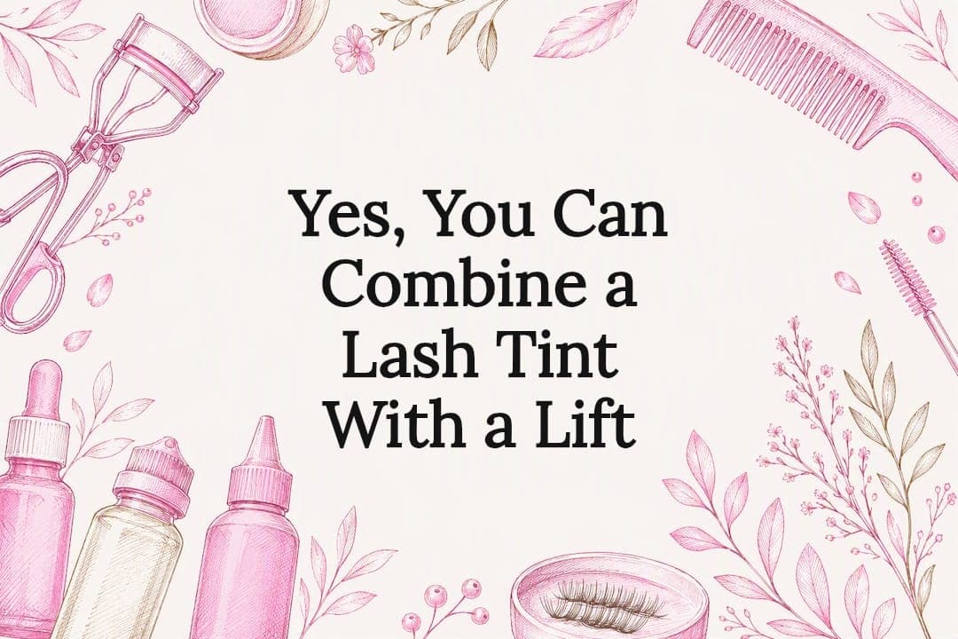 Yes, You Can Combine a Lash Tint With a Lift
